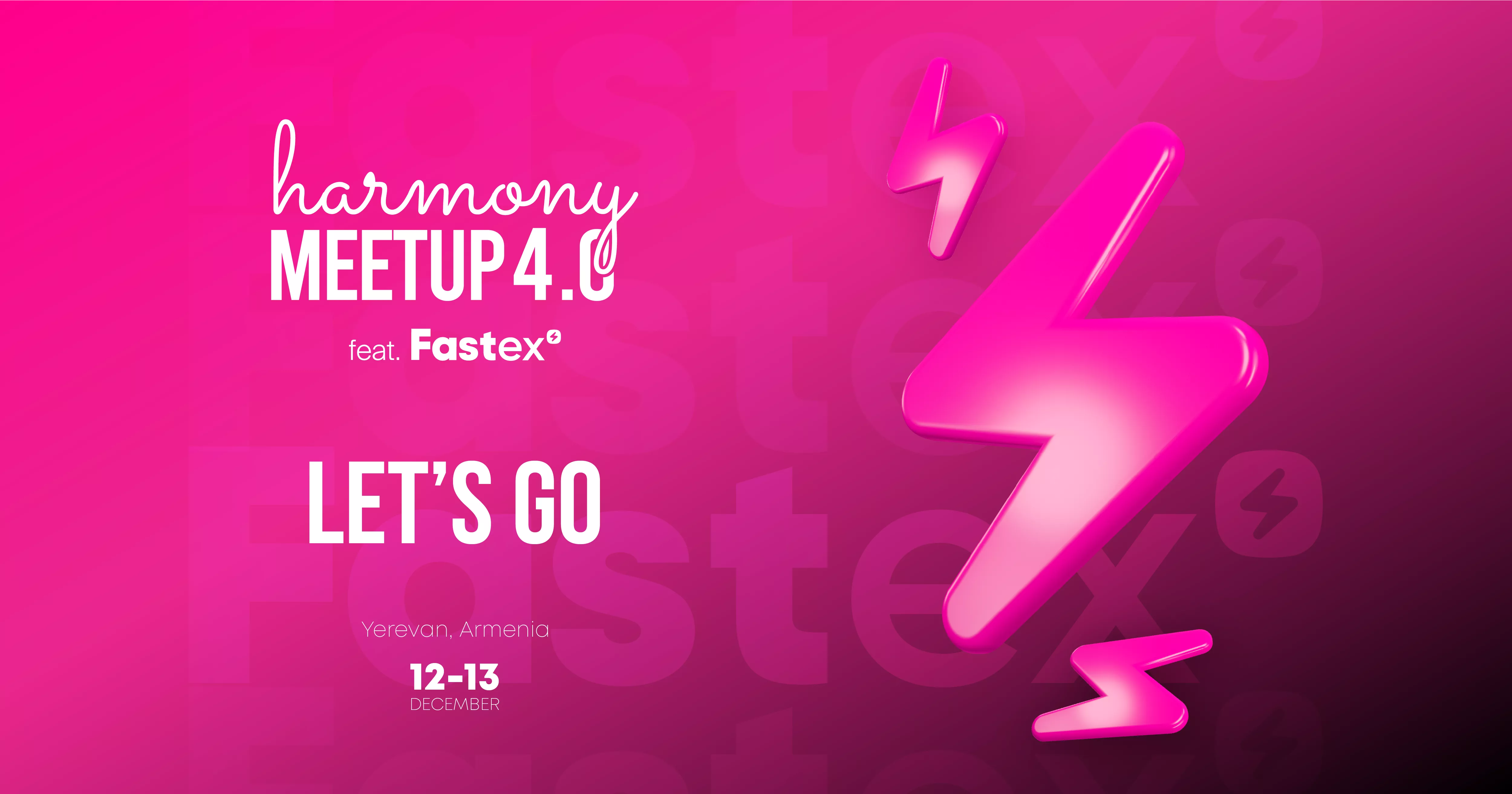 Harmony Meetup 4.0 feat. Fastex