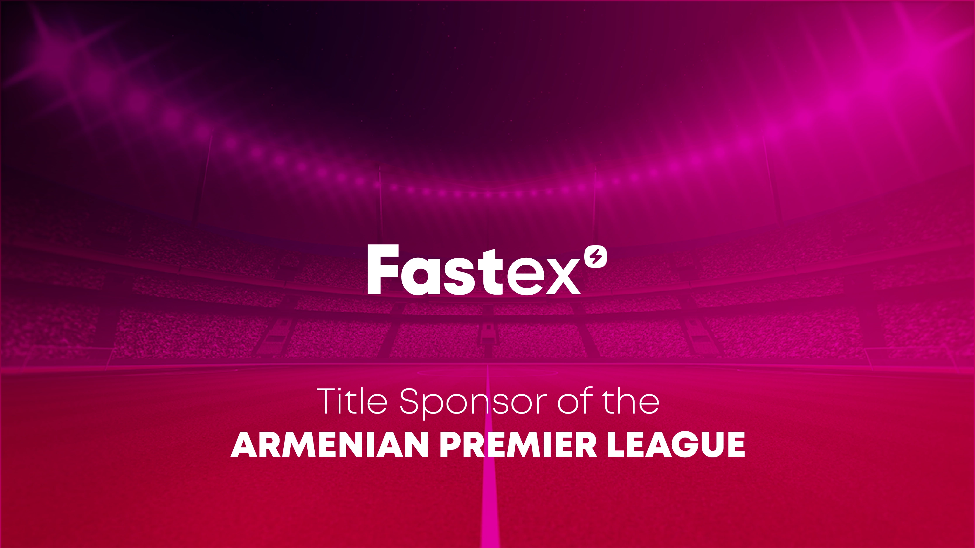 Fastex is the Title Sponsor of the Armenian Premier League